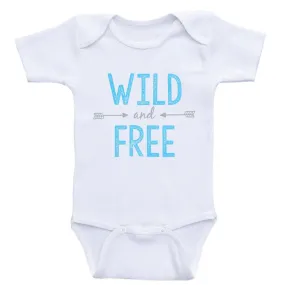 Hipster One Piece Baby Shirt "Wild and Free" Cute Baby Bodysuit