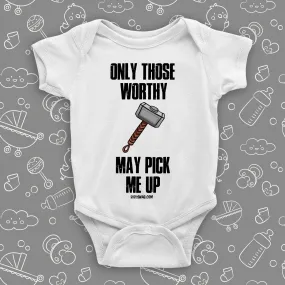 Only Those Worthy May Pick Me Up
